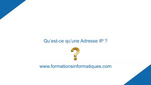 Lire la suite à propos de l’article Qu'est ce qu'une Adresse IP ?